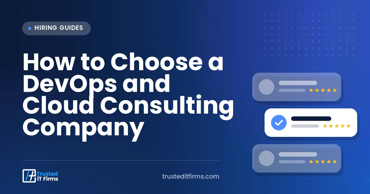 How to Choose a DevOps and Cloud Consulting Company