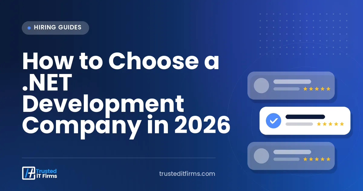 How to Choose a .NET Development Company in 2026