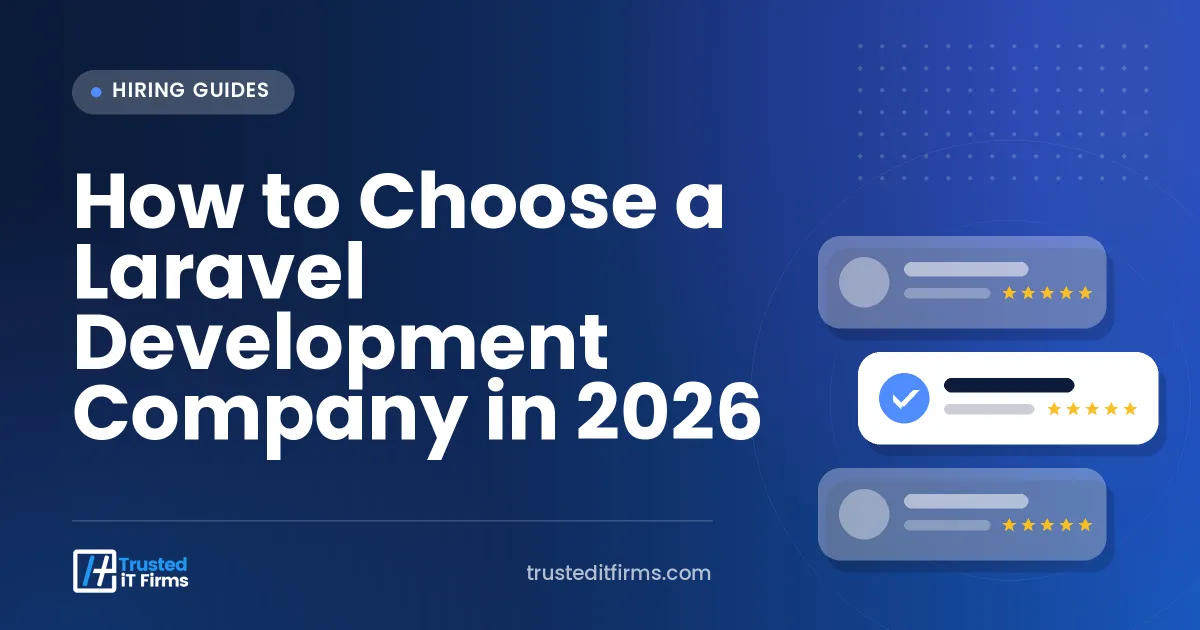 How to Choose a Laravel Development Company in 2026