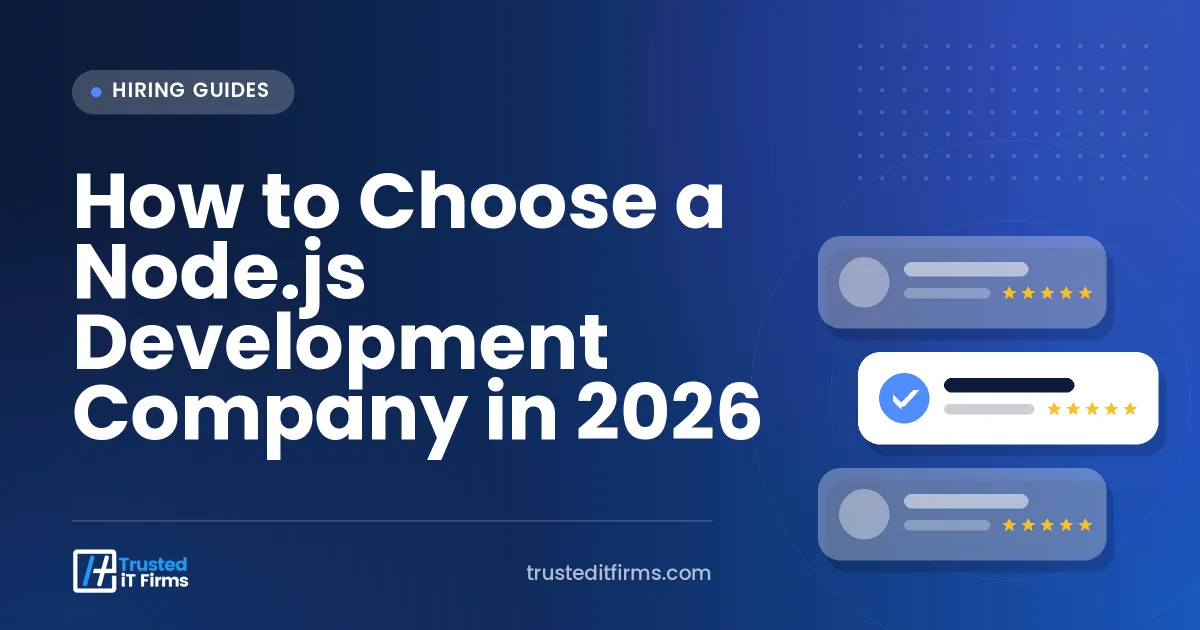 How to Choose a Node.js Development Company in 2026
