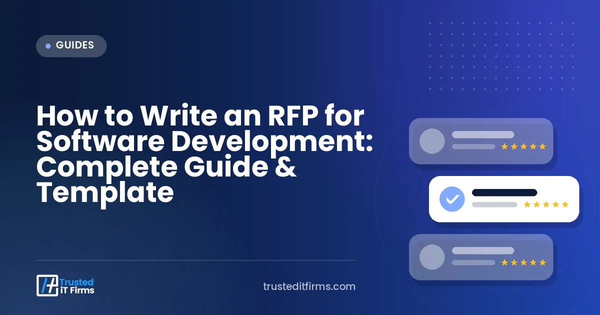 How to Write an RFP for Software Development: Complete Guide & Template